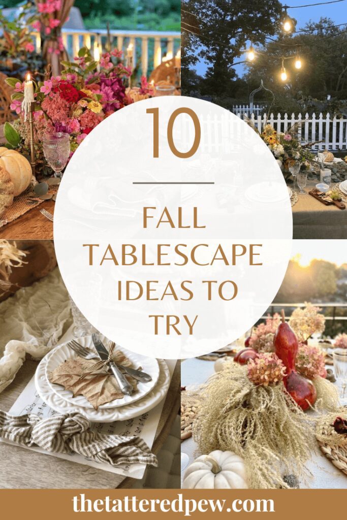 a collage of fall tablescapes to try