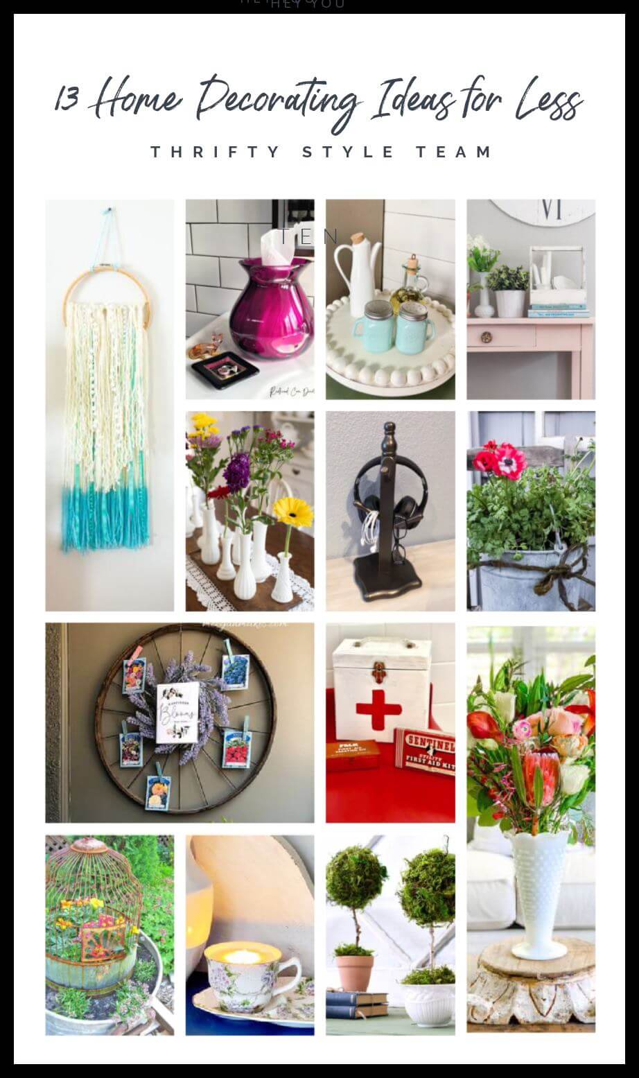 13 Thrifty Decorating ideas for your home!