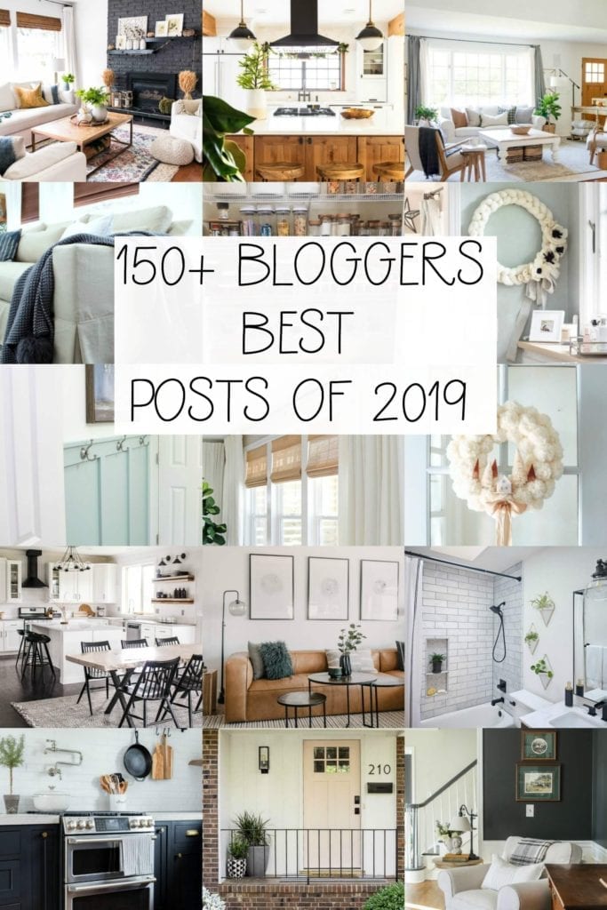 Hpme decor bloggers top post of 2019 all in one spot!