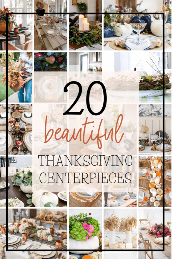 20 Beautiful Thanksgivng Centerpieces you don't want to miss!