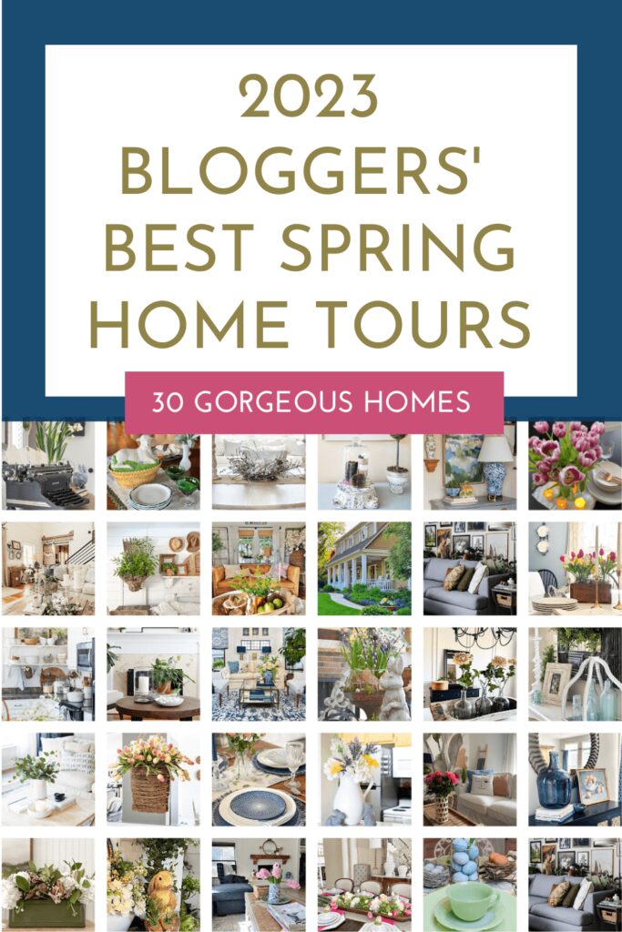 2023 Bloggers' best Spring Home Tours