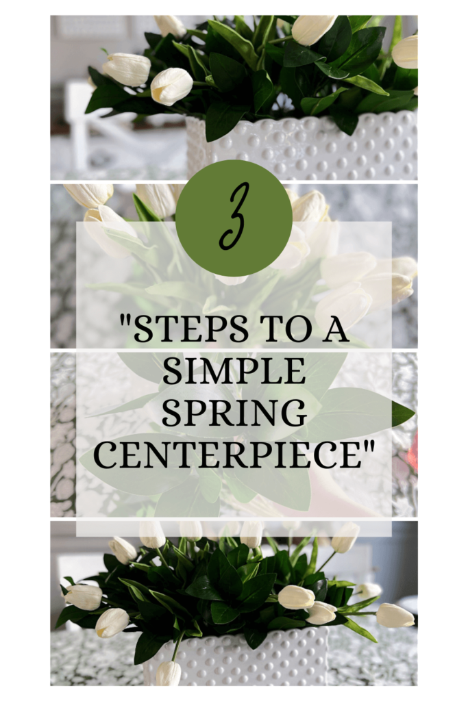 3 simple steps to a spring centerpiece