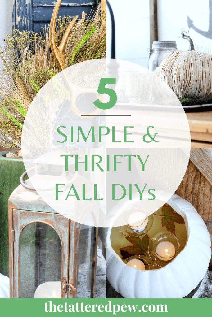 You will love these 5 Fall simple and thrifty DIYs!