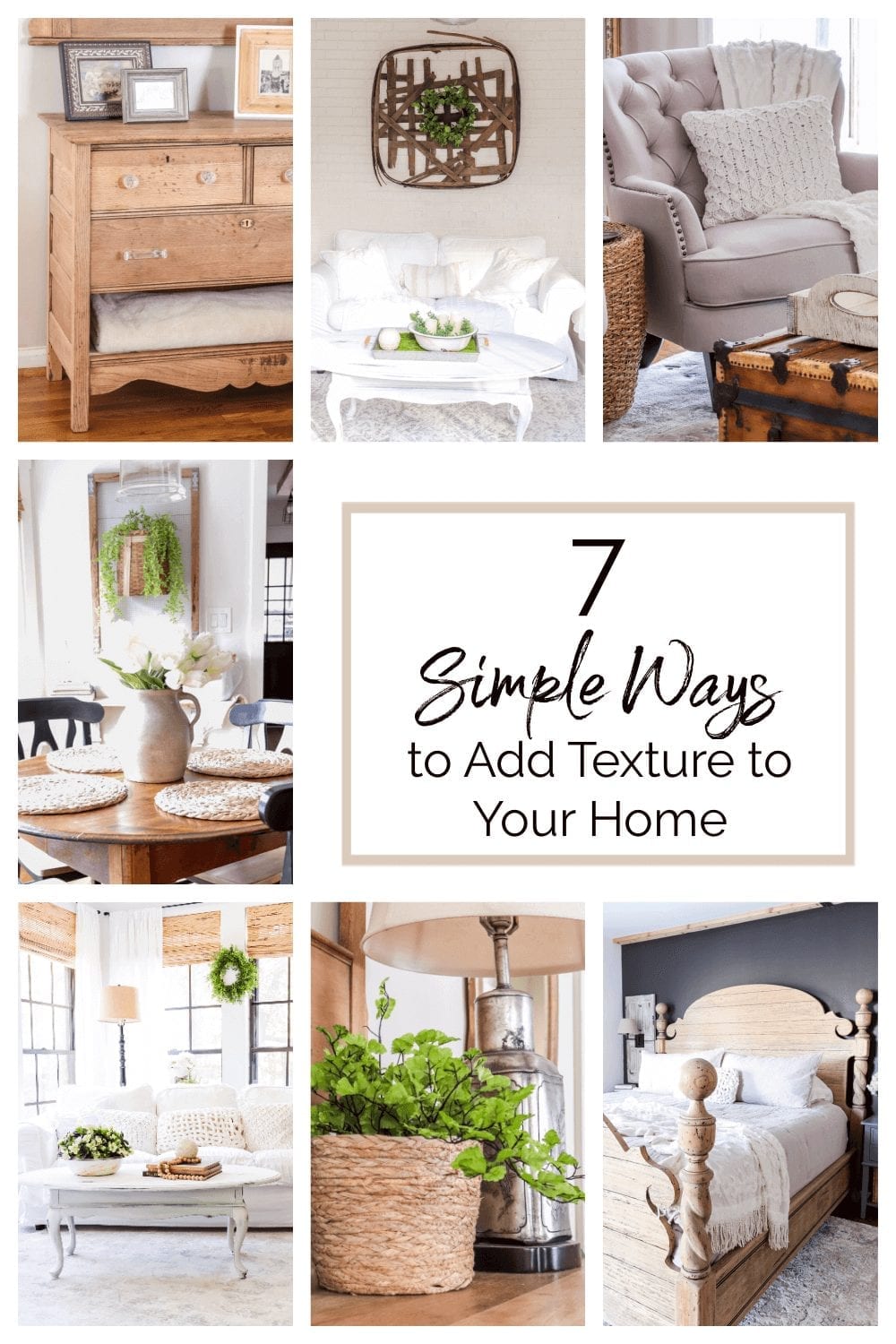 Welcome Home Saturday: 7 Simple Ways to Add Texture To Your Home