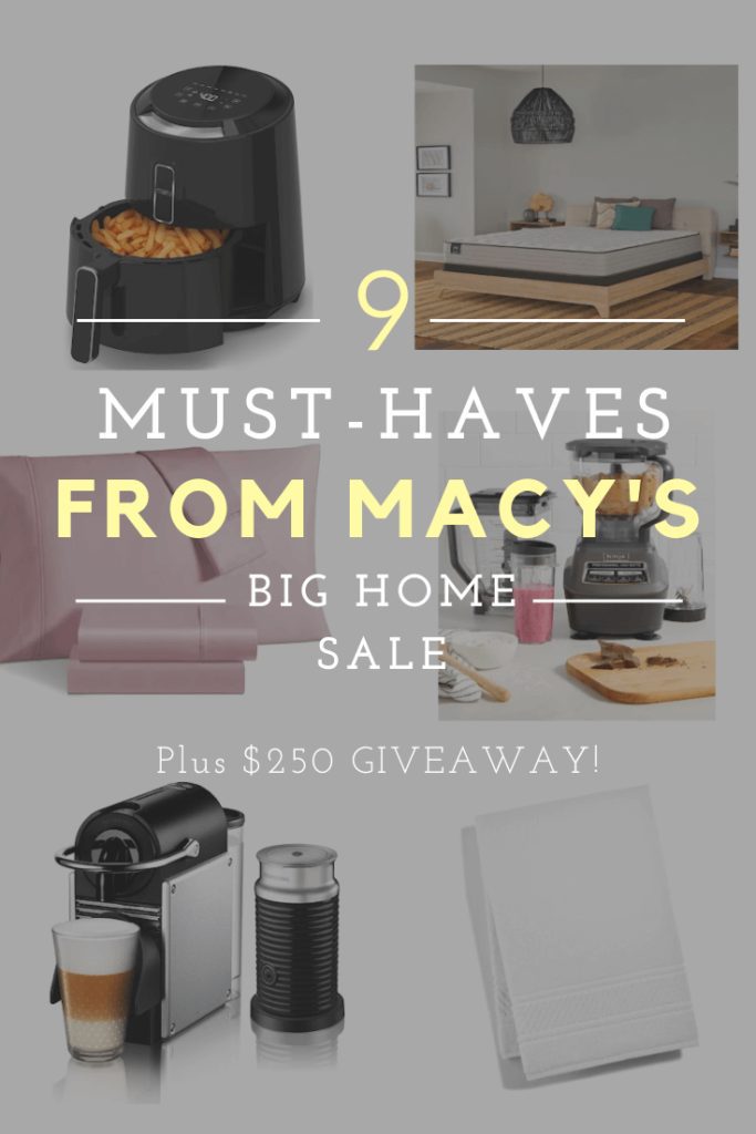 #Ad 9 Must Haves To Score During Macy's Big Home Sale! Plus stop by to enter for your chance to win a $250 giveaway to Macy's! #athomewithmacys