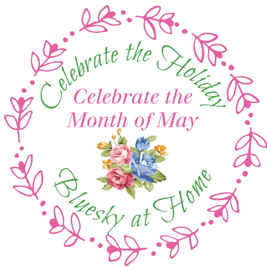 Celebrate the Holiday: Month of May