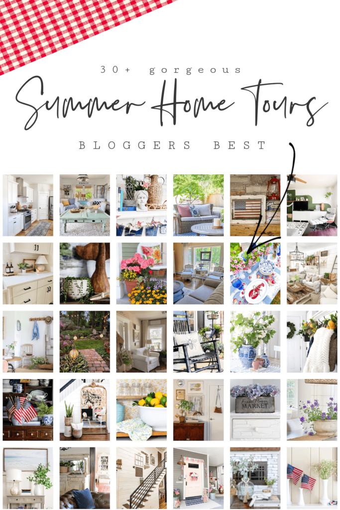 The Bloggers Best, 30 + homes....Our Casual Summer Home Tour