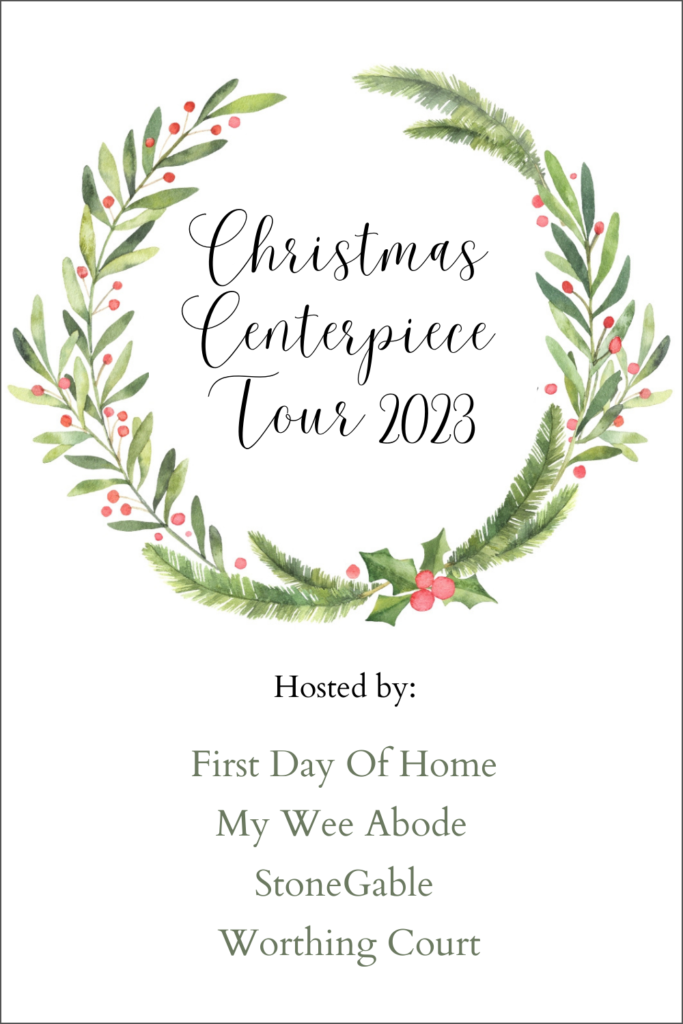 Christmas Centerpiece Tour