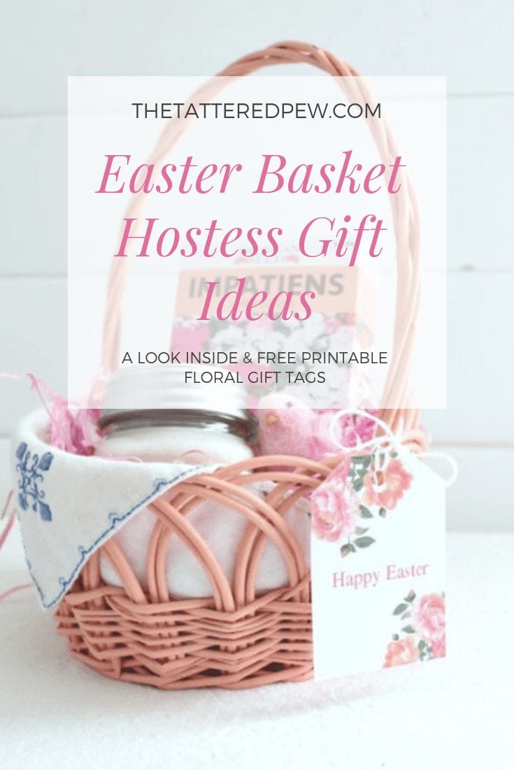 Easter basket hostess gift ideas that are thoughtful as well as free printable floral gift tags.