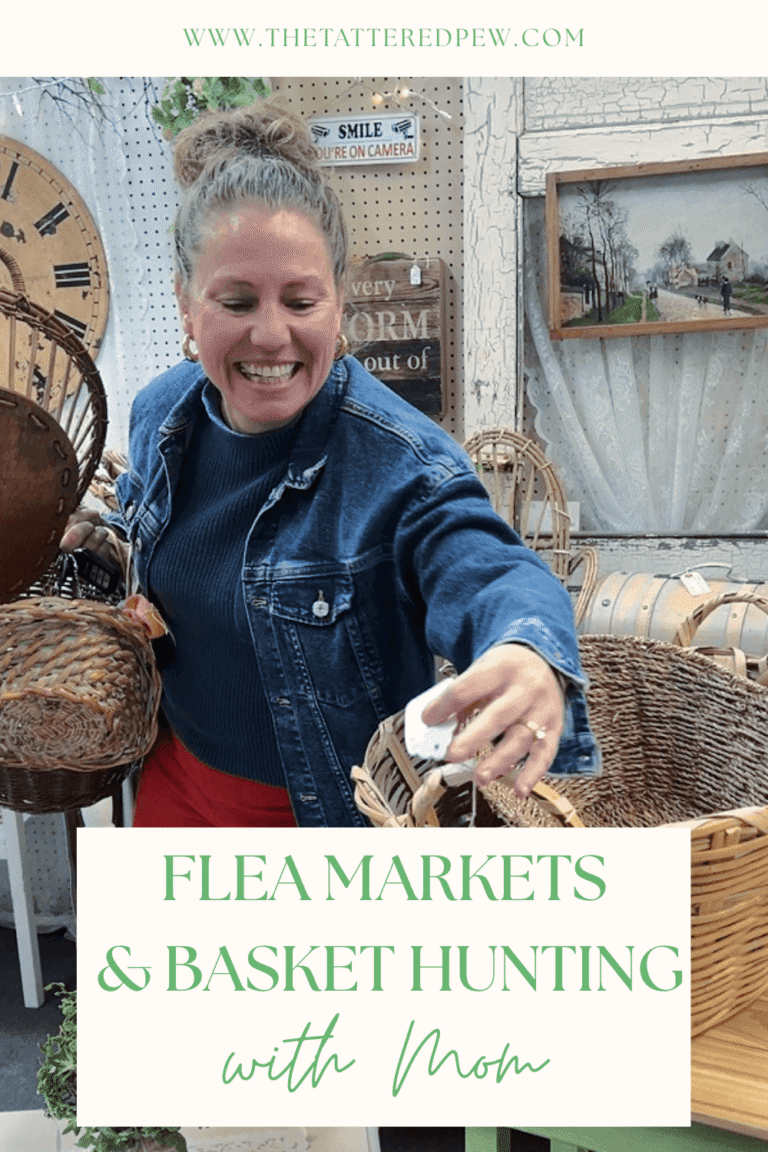 Flea Markets and Basket Hunting with mom
