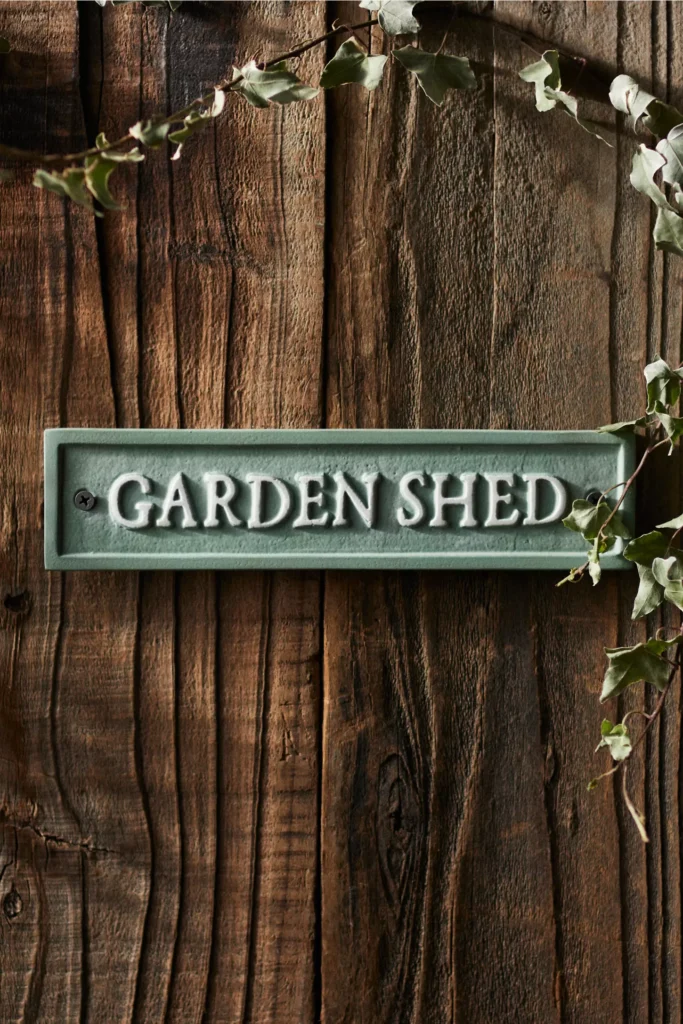 Garden shed sign