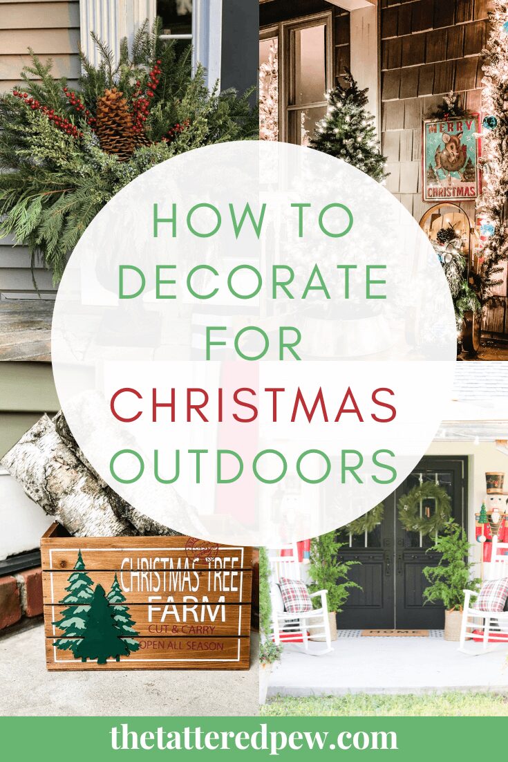 How to Decorate for Christmas Outdoors