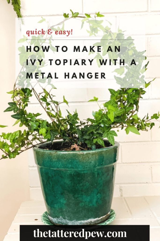 How to manke an ivy topiary with a metal hanger!