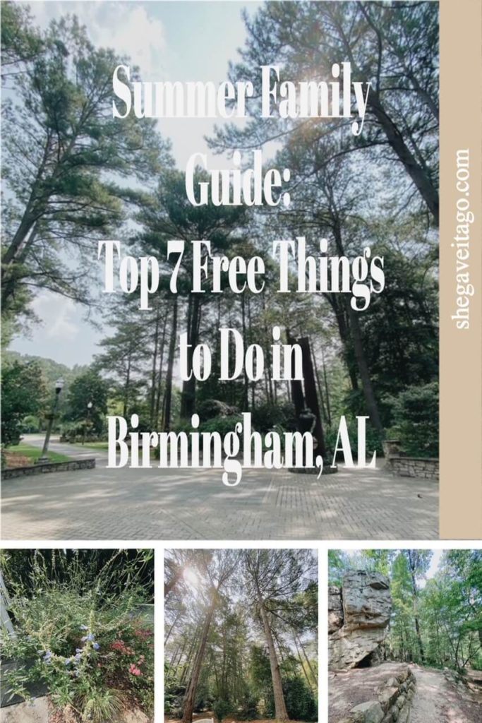 Welcome Home Saturday: Top 7 FREE things to do in Birmingham, AL | Welcome Home Saturday by popular Alabama lifestyle blog, She Gave It A Go: Pinterest image of things to do in Birmingham AL.
