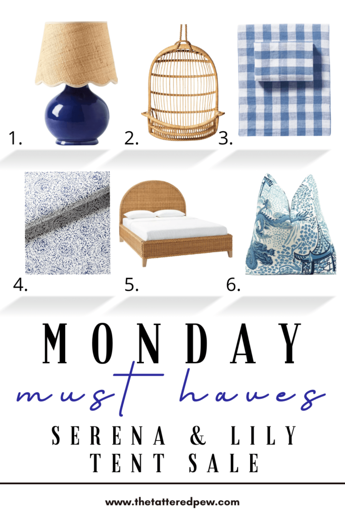 Monday Must Haves Serena and Lily Tent Sale