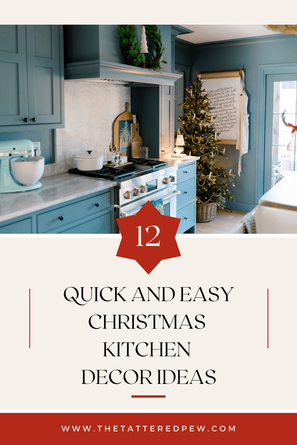 12 Quick and Easy Christmas Kitchen Decor Ideas » Grow Beauty With Ease