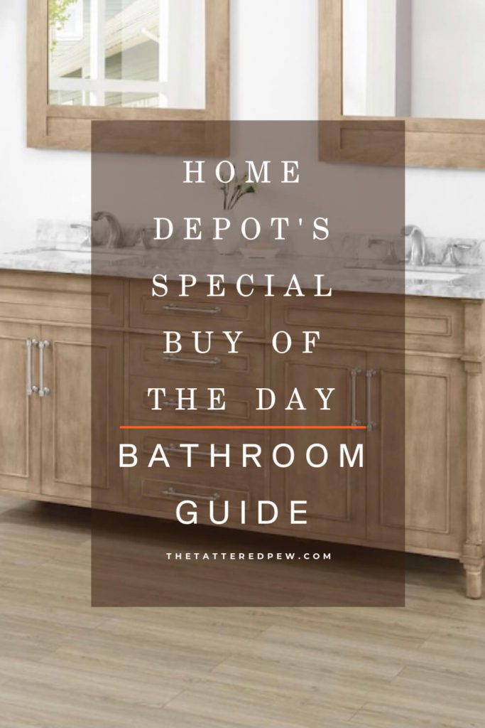 Home Depot's Special Buy of The Day: Bathroom Guide #ad #HomeDepotSBOTD