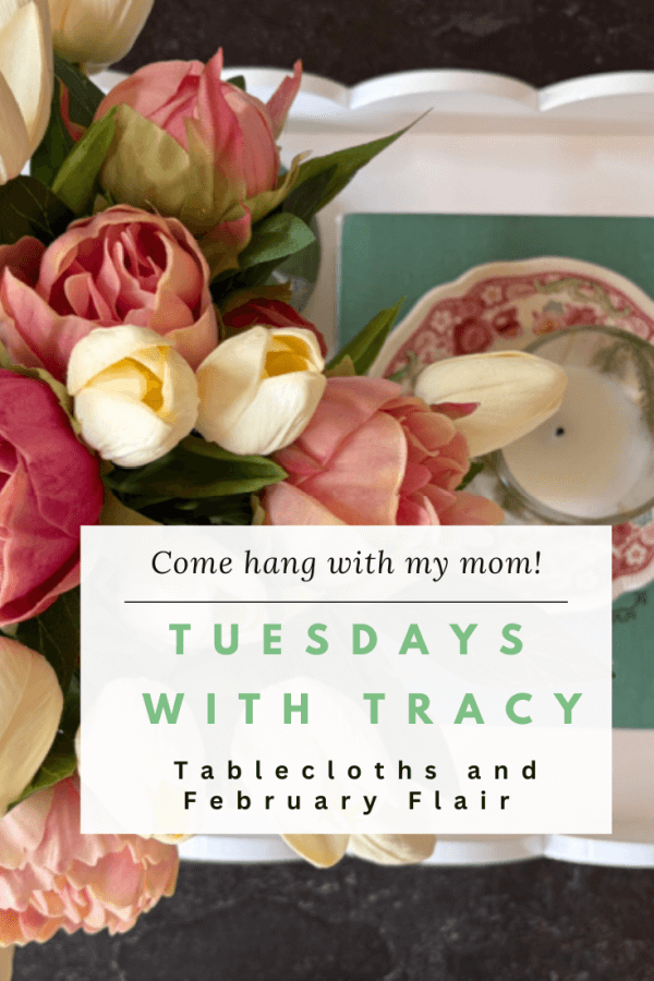 Tablecloths and February Flair