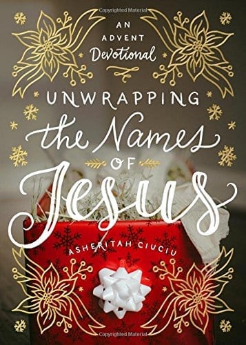 Unwrapping The Name of Jesus..and Advent devotional