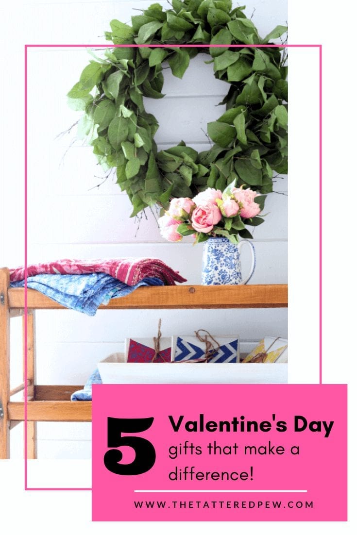 You will love this list of 5 Valentine's Day gifts that make a difference!