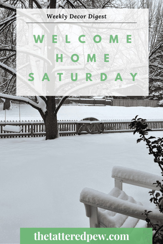Welcome Home Saturday Snow Day