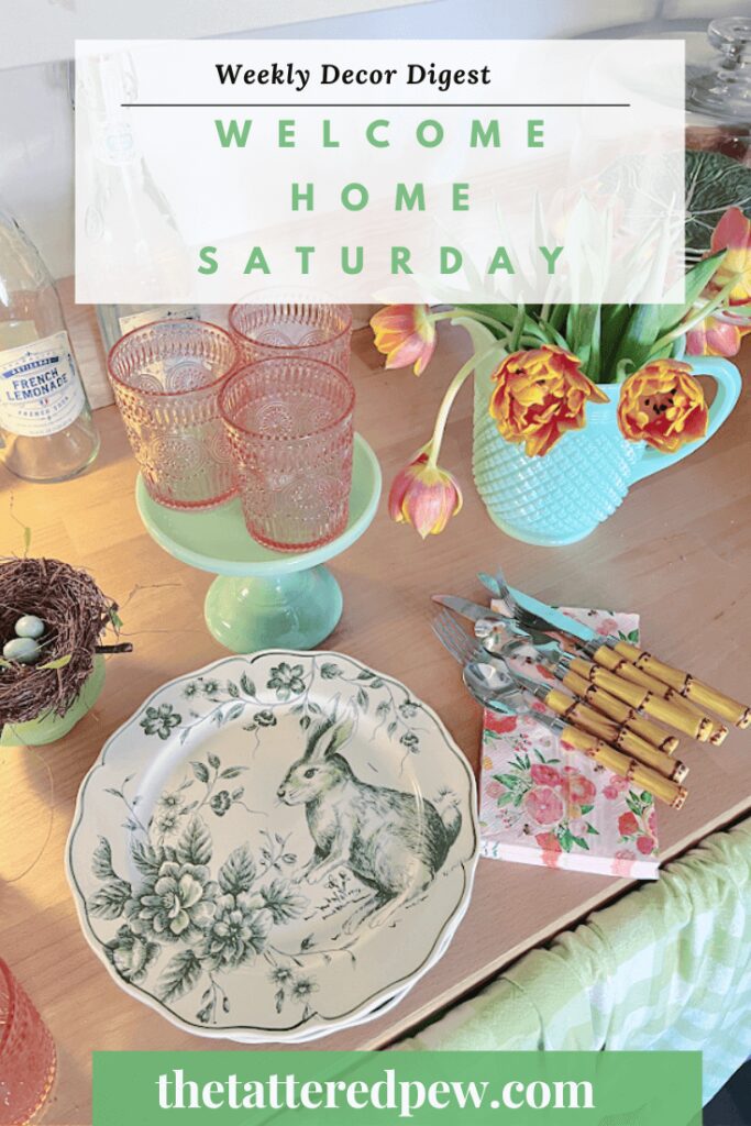 Welcome Home Saturday pinks and greens. Bunny plates, tulips and pieces of jadeite.