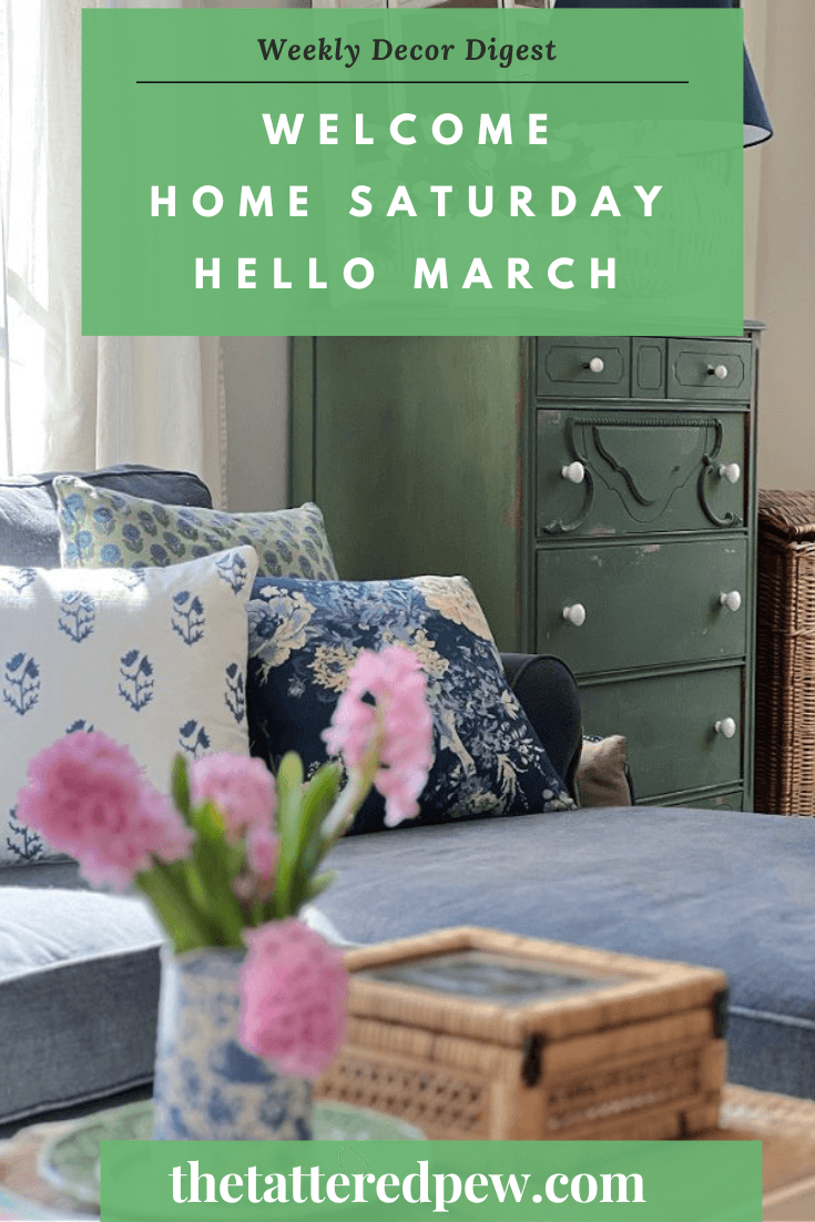 Welcome Home Saturday: Hello There March!