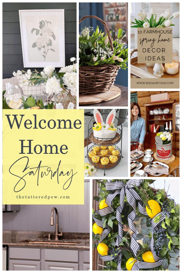 Welcome Home Saturday Spring Inspiration