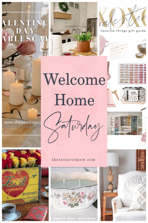 Welcome Home Saturday with Guest My Thrift Store Addiction