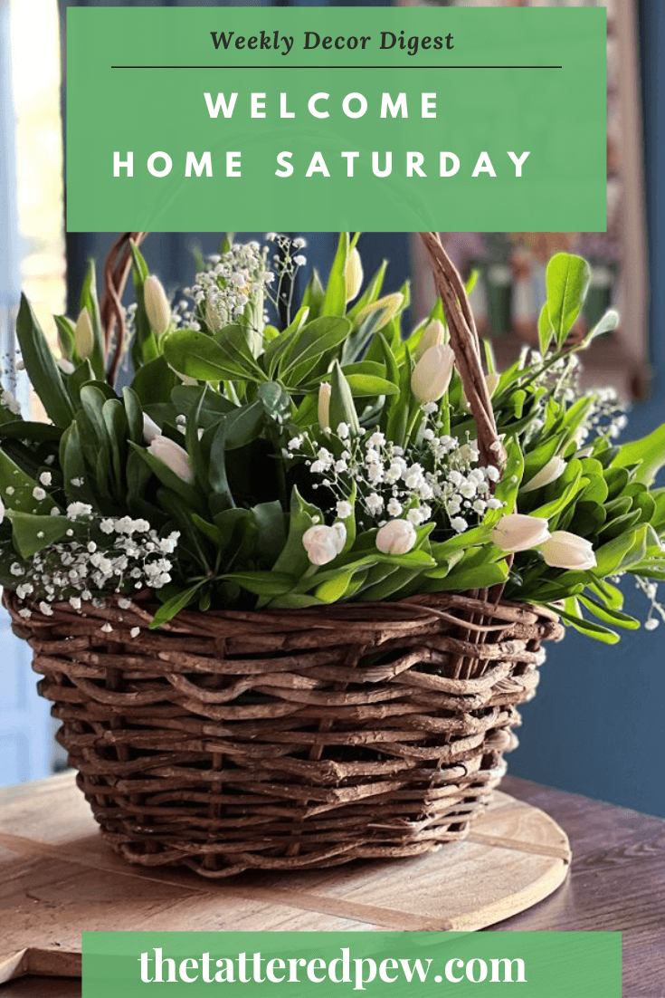 Welcome Home Saturday Flower Basket