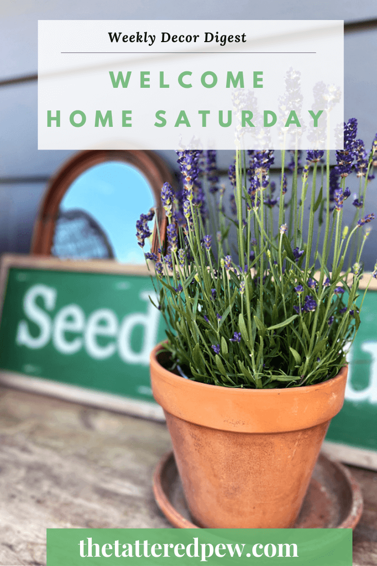 Welcome Home Saturday: Goodbye June Hello July
