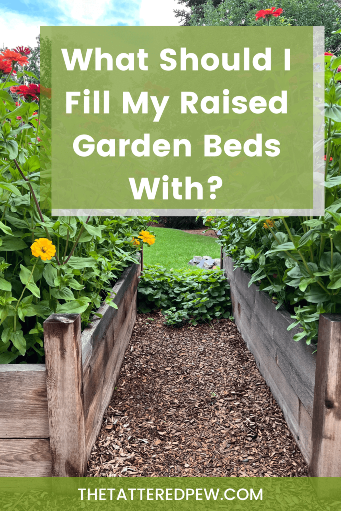 What should I fill my raised garden bed with?