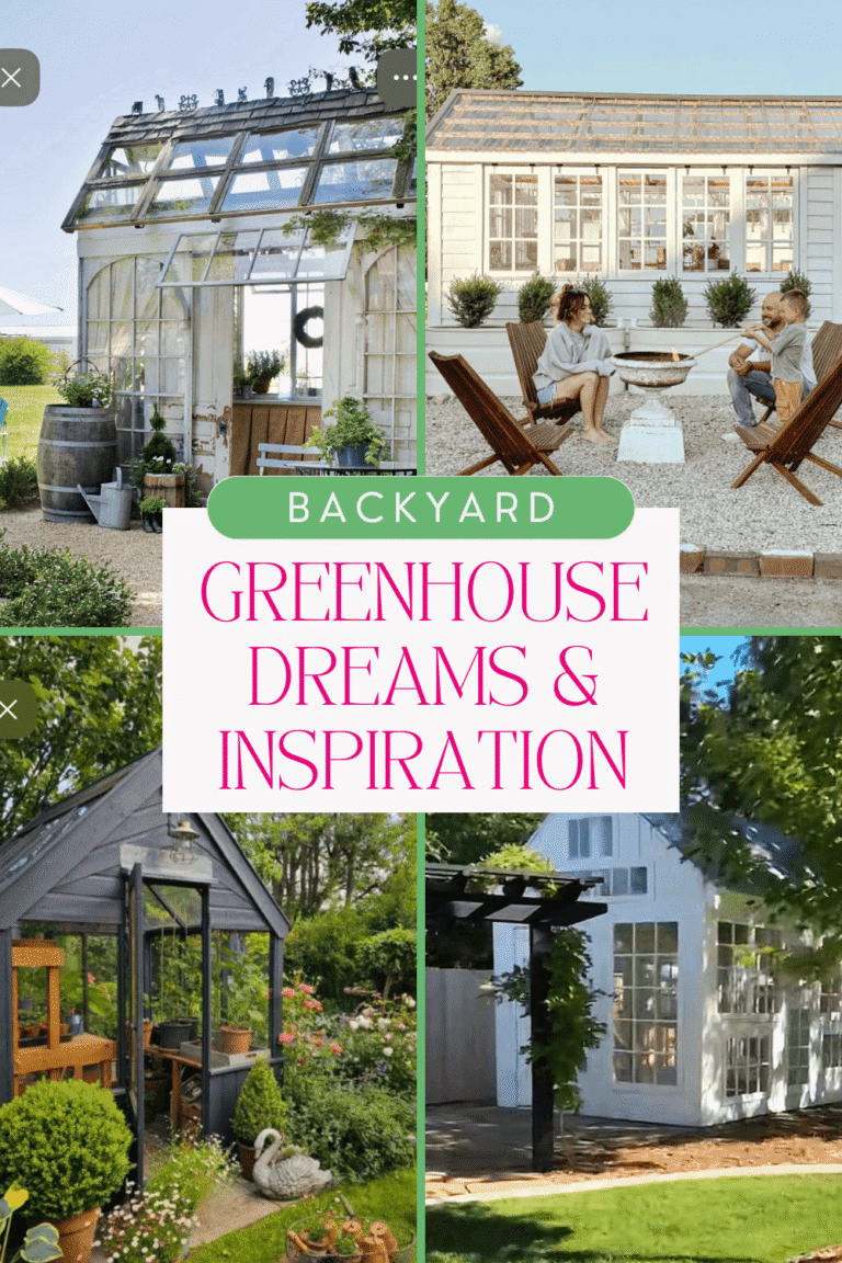Greenhouse Dreams and Inspiration for backyard