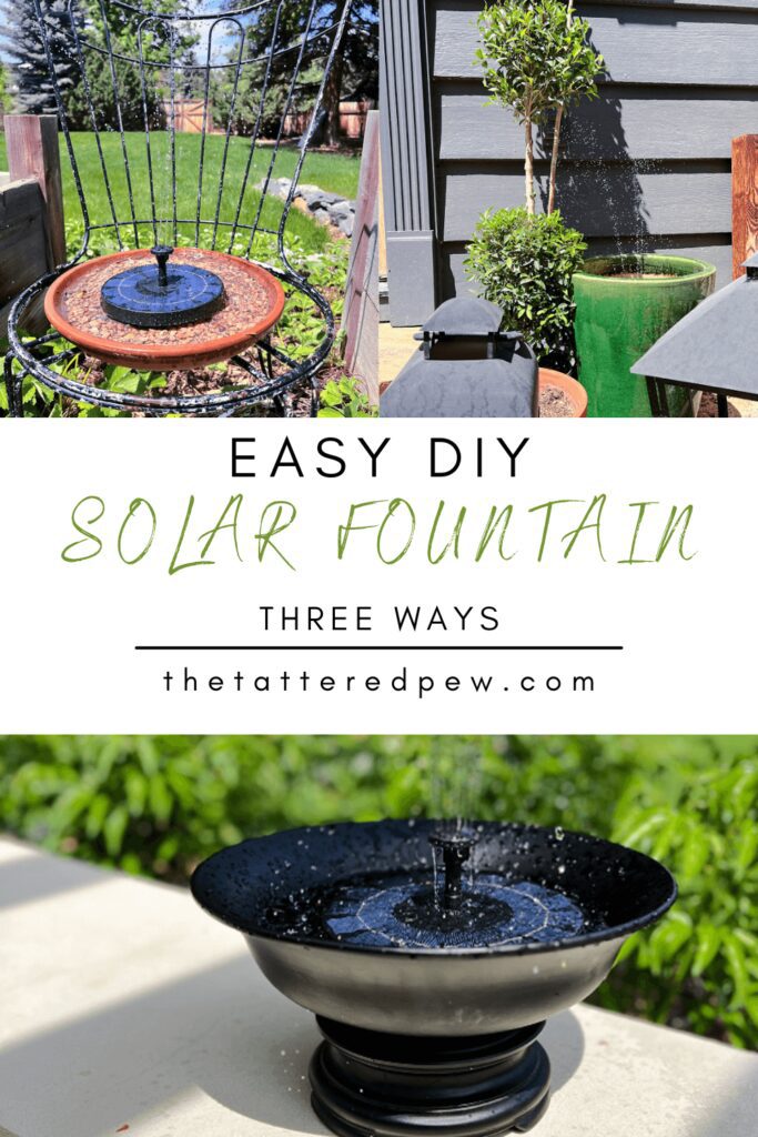 Easy DIY solar fountain 3 ways