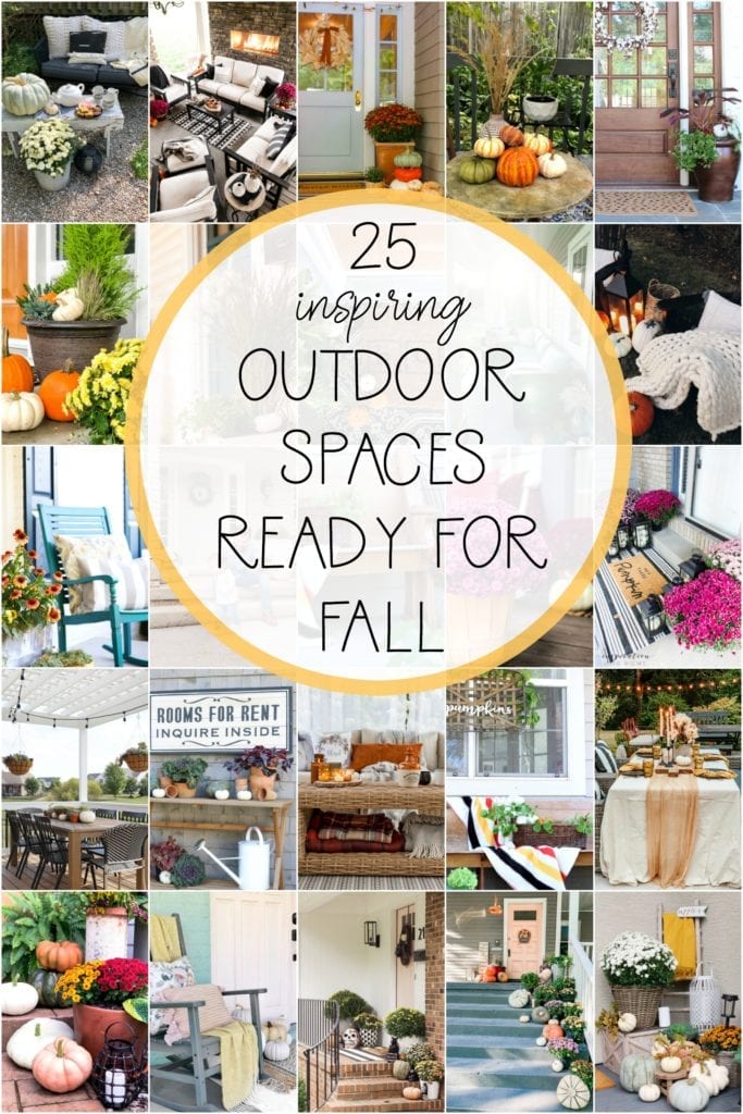 Come see 25 inspiring outdoor spaces ready fro Fall!