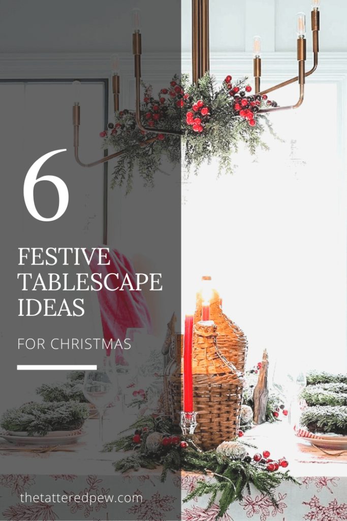6 festive and stunning Christmas tablescape ideas!