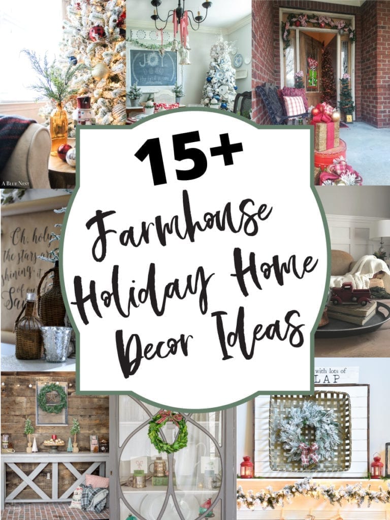15 Farmhouse Holiday Home Decor Ideas