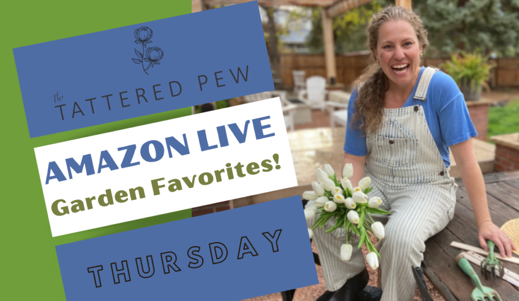 Amazon Live Gardening Faves