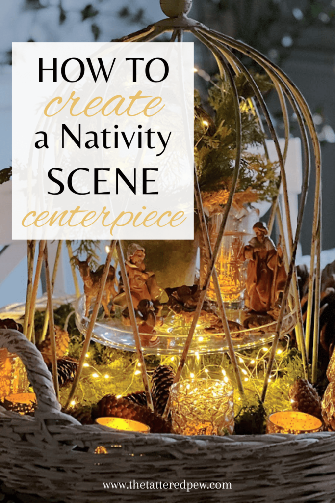 how to create a nativity scene centerpiece
