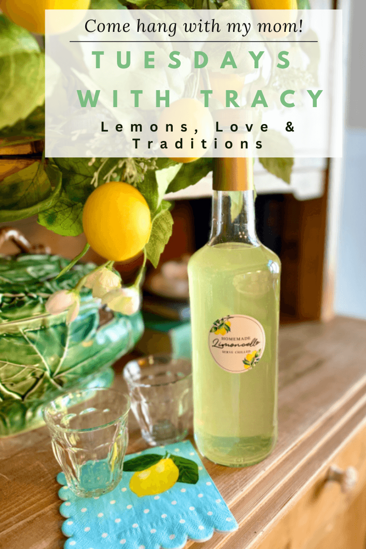 Tuesdays With Tracy: Lemons, Love & Tradition