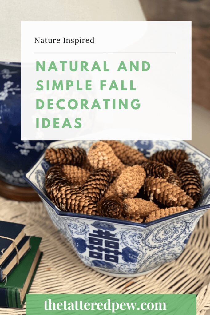 Natural and Simple Fall decorating ideas