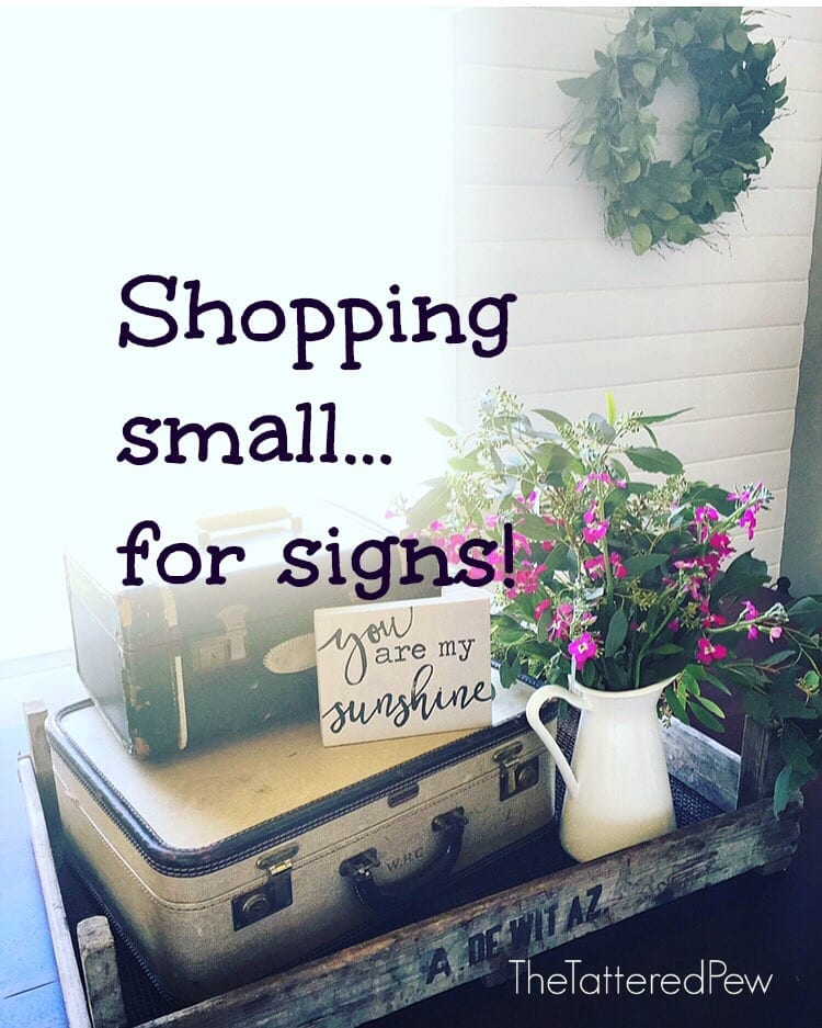 Shopping Small…For Signs