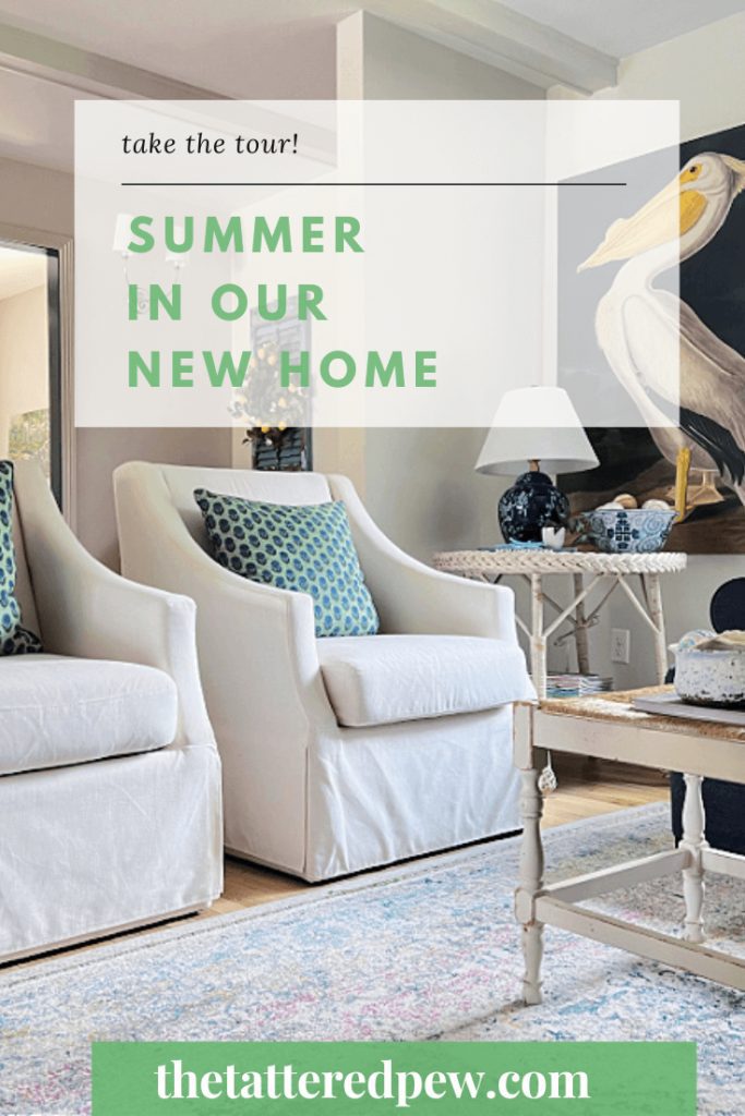 Summer in our new home tour 2022