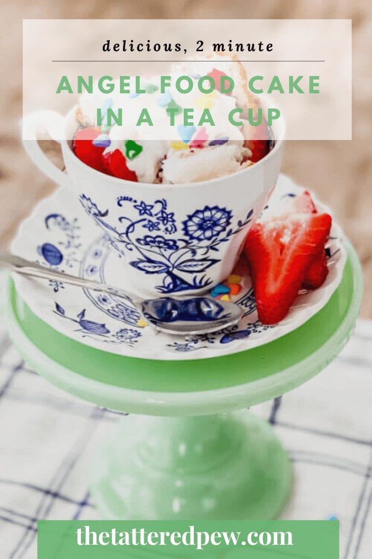 if you have two minutes and 4 ingredients then you will fall in love with this angel food cake recipe in tea cups!