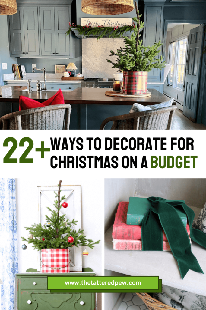 22+ Ways to Decorate for Christmas on a Budget
