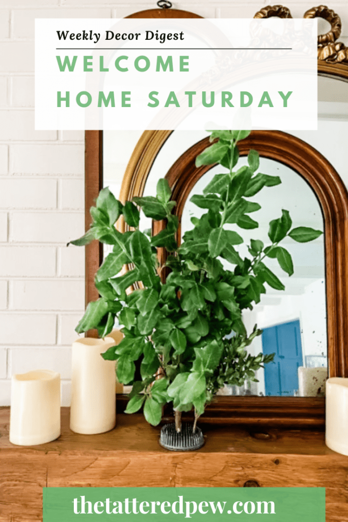 Welcome Home Saturday Fresh Greenery