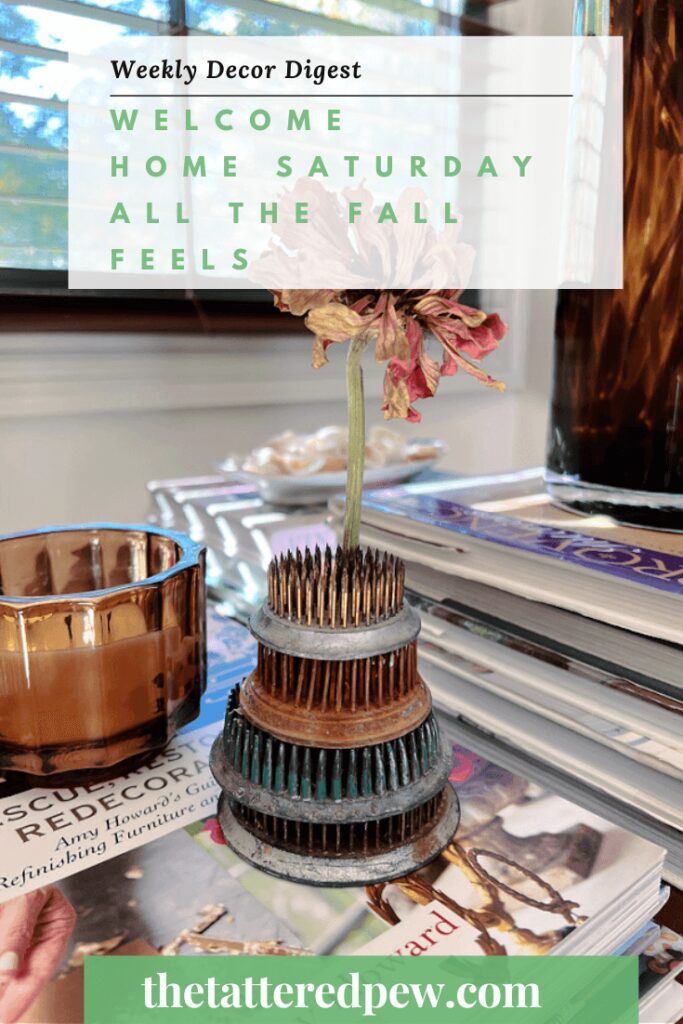 Welcome Home Saturday All the Fall Feels